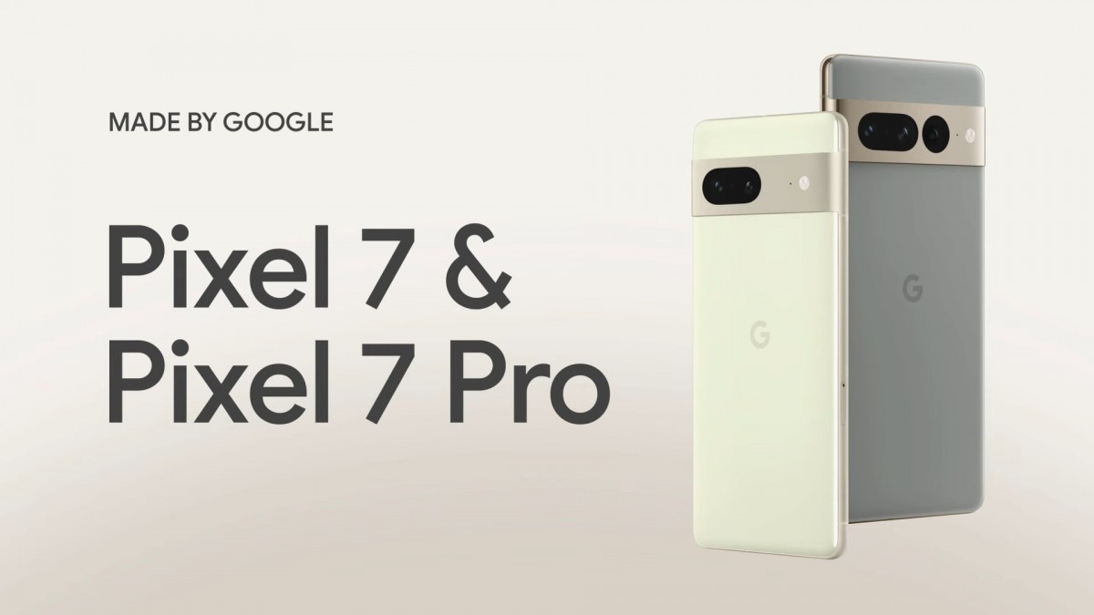 Google Pixel 7 & 7 Pro Google Pixel 7 & 7 Pro